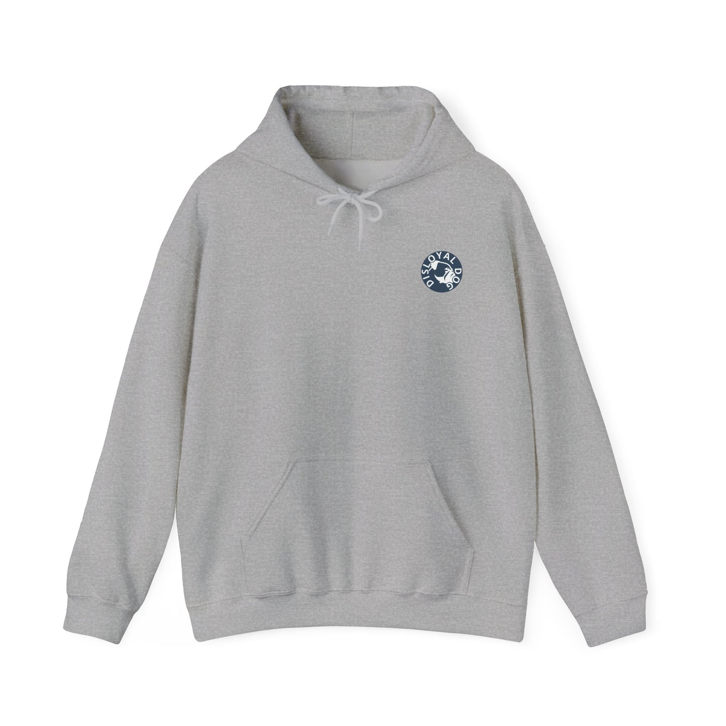 Disloyal Dog Hoodie