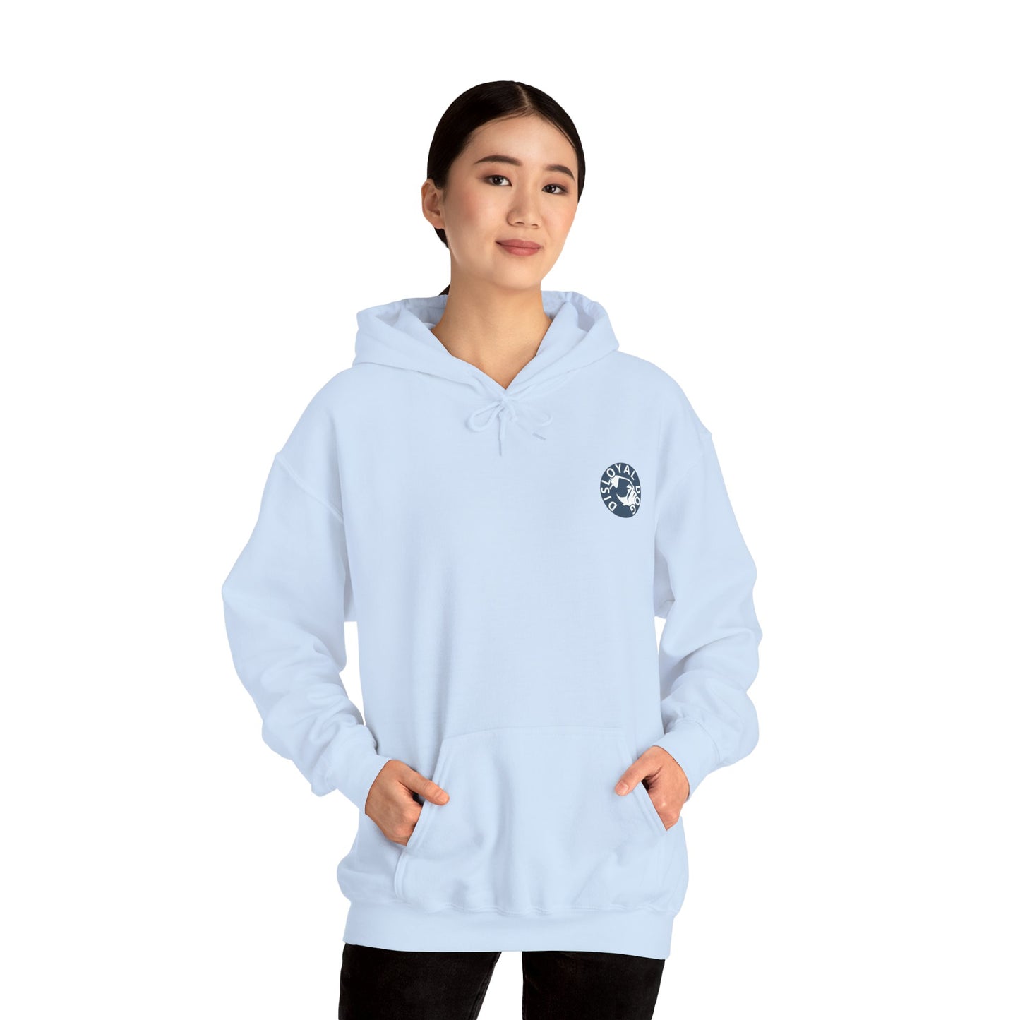 Disloyal Dog Hoodie