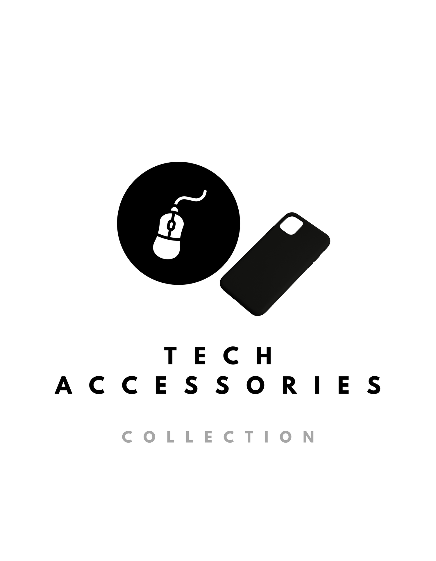 A black smartphone case and a circular icon showing a white computer mouse on a black background. Below the images are the words “TECH ACCESSORIES” in bold black letters and “COLLECTION” in grey.